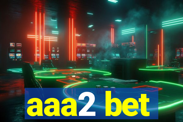 aaa2 bet